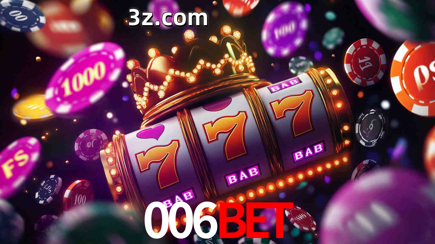 Apostas altas nos Slots 006BET